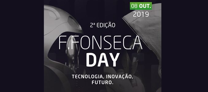 F.Fonseca Day: tecnologia, inovação, futuro
