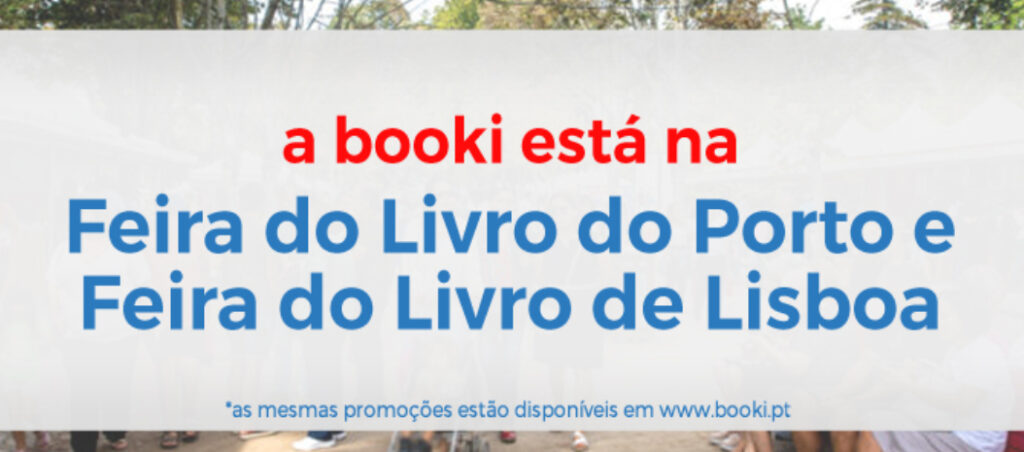 Visite a Livraria Booki na Feira do Livro de Lisboa e Porto