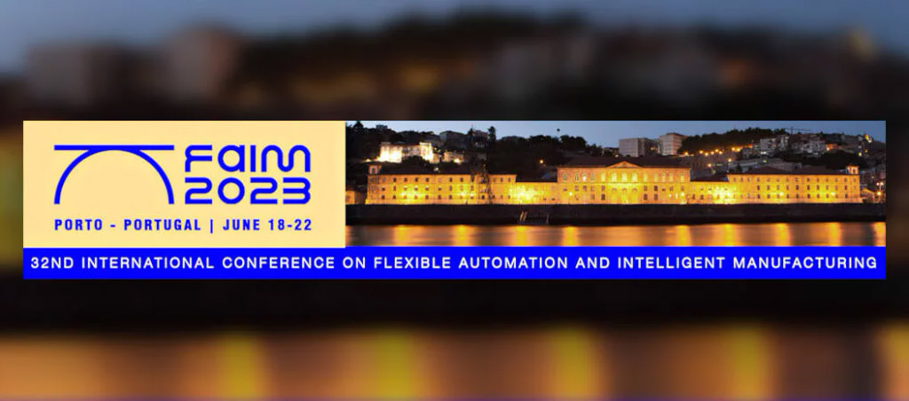 Conferência Internacional de Automação Flexível e Fabrico Inteligente